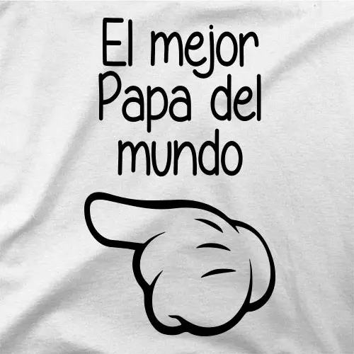 El Mejor PAPÁ del Mundo