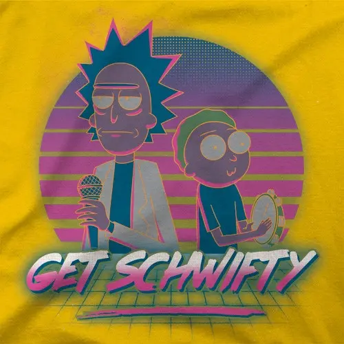 Get schwifty