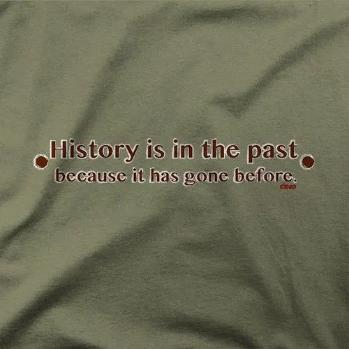 History is in the Past