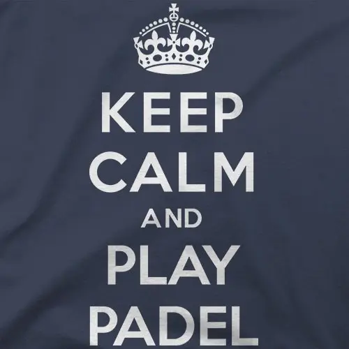 Keep Calm and play pádel A