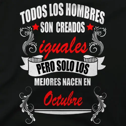 Solo los mejores nacen en Octubre